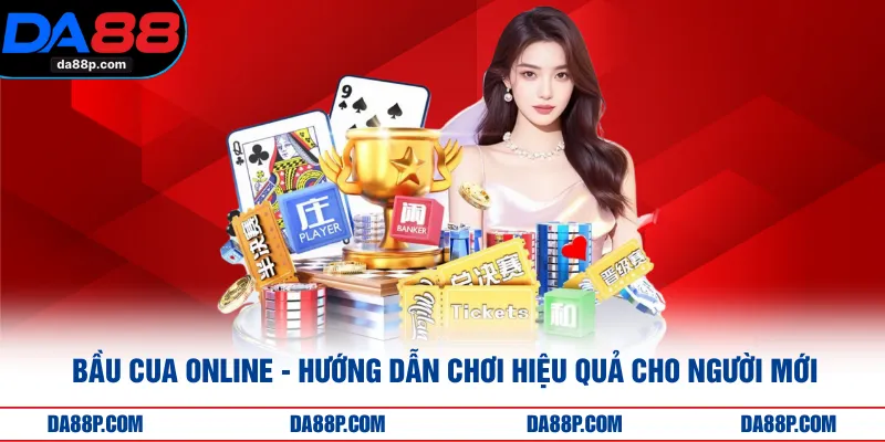 Bầu Cua Online - Hướng Dẫn Chơi Hiệu Quả Cho Người Mới